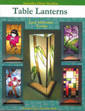Aanraku Table Lanterns 'Lazy Afternoon Lamps' Stained Glass Pattern Book
