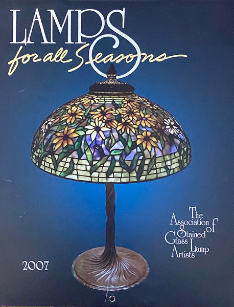 Vintage 2007 'Lamps for All Seasons' Stained Glass Tiffany Lampshades Full Color ASGLA Calendar - Great source of inspiration!