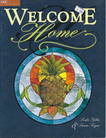 2007 'Welcome Home' Stained Glass Pattern Book - Amazing matching pattern sets for the home!